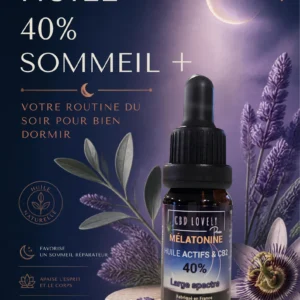 HUILE sommeil 40% - CBD-TERPENES-MELATONINE 40% | CBD LOVELY PARIS - VAL DE MARNE