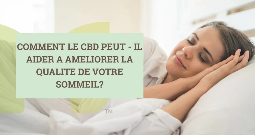 comment le aider peut améliorer le sommeil | CBD LOVELY