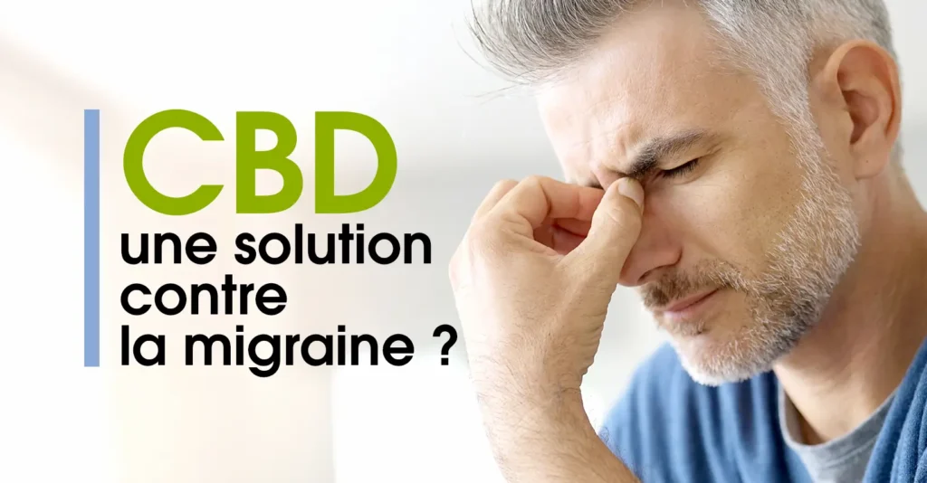 le cbd contre la migraine